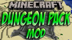 Dungeon Pack Mod for Minecraft 1.7.10