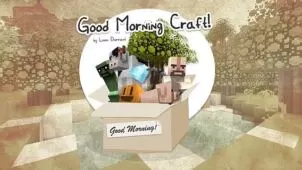 Good Morning Craft Resource Pack for Minecraft 1.8.1/1.7.10