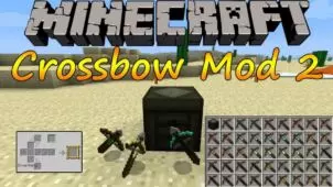 Crossbow 2 Mod for Minecraft 1.6.4
