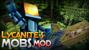 Lycanite’s Mobs Mod for Minecraft 1.12.2/1.11.2
