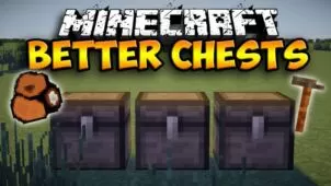 Better Chests Mod for Minecraft 1.12.2/1.7.10