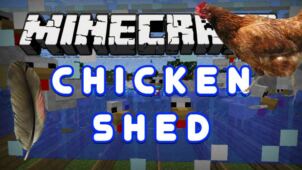 ChickenShed Mod for Minecraft 1.8/1.7.10