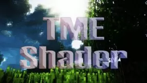 CrankerMan’s TME Shaders Mod for Minecraft 1.12.2/1.11.2