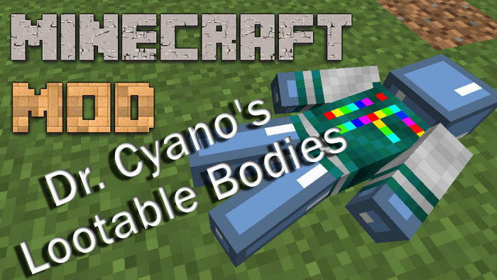 drcyanos-lootable-bodies-mod