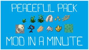 The Peacefulpack Mod for Minecraft 1.7.10