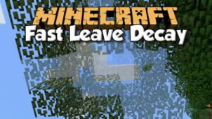 Fast Leave Decay Mod for Minecraft 1.10.2/1.9.4