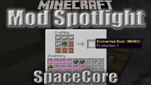 SpaceCore Mod for Minecraft 1.7.10