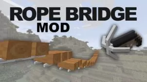 Rope Bridge Mod for Minecraft 1.16.5/1.15.2/1.12.2
