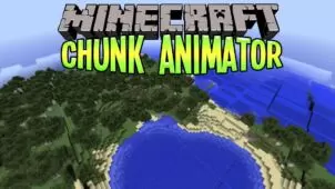 Chunk Animator Mod for Minecraft 1.12.2/1.11.2