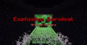 Explosive Survival Map 1.9.4 (Creeper Chaos)