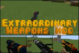 Extraordinary Weapons Mod for Minecraft 1.10.2