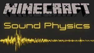 Sound Physics Mod for Minecraft 1.11