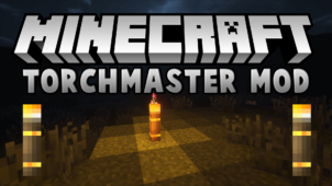 TorchMaster Mod for Minecraft 1.12.2/1.11.2