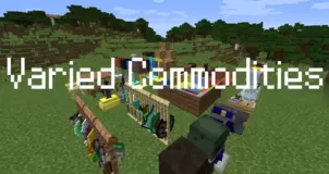 Varied Commodities Mod for Minecraft 1.12.2/1.11.2