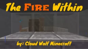 The Fire Within Map 1.12.2 (Escape from the Children’s Ward)