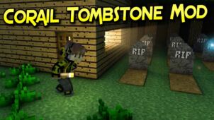 Corail Tombstone Mod for Minecraft 1.12.2/1.11.2