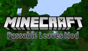 Passable Leaves Mod for Minecraft 1.12.1/1.11.2
