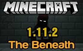 The Beneath Mod for Minecraft 1.12.2/1.11.2