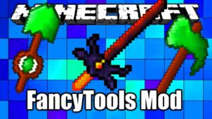 FancyTools Mod for Minecraft 1.12.2/1.11.2