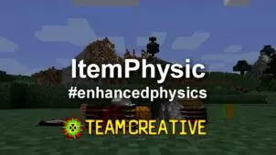 ItemPhysic Mod for Minecraft 1.17.1/1.16.5/1.15.2/1.14.4