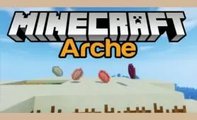 Arche Mod for Minecraft 1.12.2/1.11.2