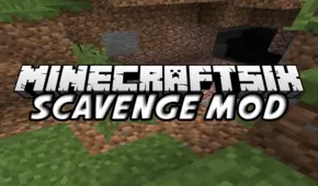 Scavenge Mod for Minecraft 1.12.2/1.11.2