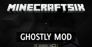 Ghostly Mod for Minecraft 1.12.2