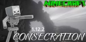 Consecration Mod for Minecraft 1.12.2