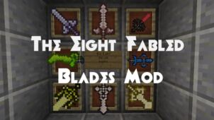 The Eight Fabled Blades Mod for Minecraft 1.12.2