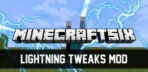 Lightning Tweaks Mod for Minecraft 1.12.2