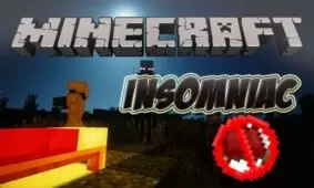 Insomniac Mod for Minecraft 1.12.2/1.11.2