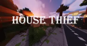 House Thief Map 1.13.2 (Escape and Steal Adventure)