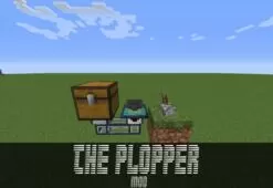 The Plopper Mod for Minecraft 1.13.2/1.12.2