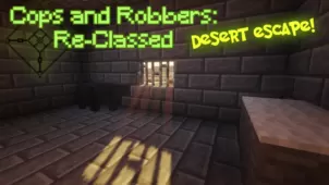Cops and Robbers Re-classed: Desert Escape Map 1.13.2