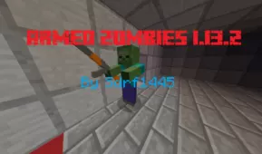Armed Zombies Map 1.13.2 (Immersive, Unique Twist & Challenging)