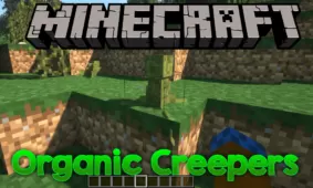 Organic Creepers Mod for Minecraft 1.12.2