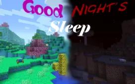 Good Night’s Sleep Mod for Minecraft 1.16.4/1.16.3/1.15.2/1.14.4