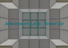 Adscensum Labs: Power Up Map 1.15.2 → 1.14.4 (Uncover Secrets in Adscensum Labs)