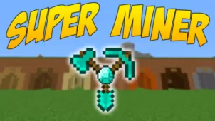 SuperMiner Mod for Minecraft 1.12.2/1.11.2